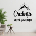Sticker perete, Credinta muta si muntii